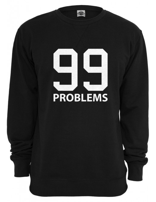 99 Problems Crewneck black